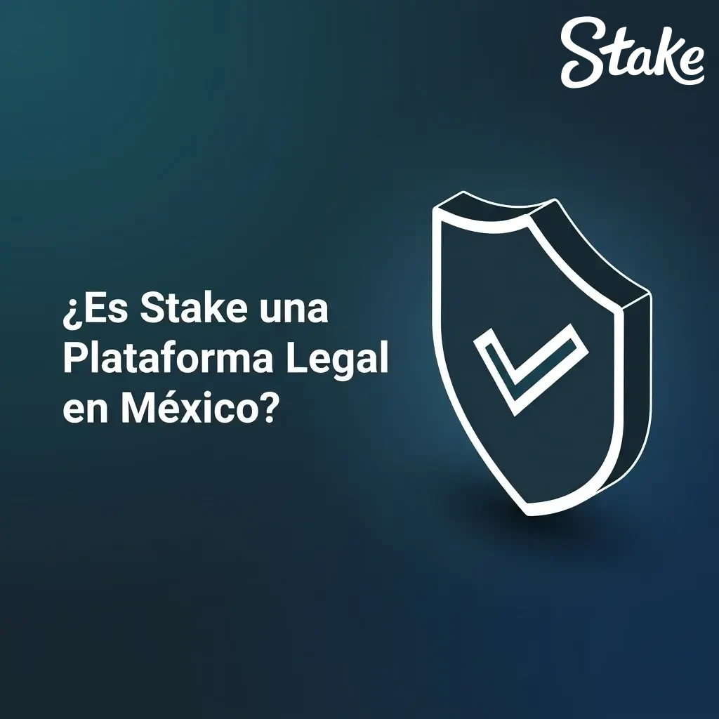 Stake casino en línea legal en México con licencia de Curaçao, juego responsable y verificación KYC